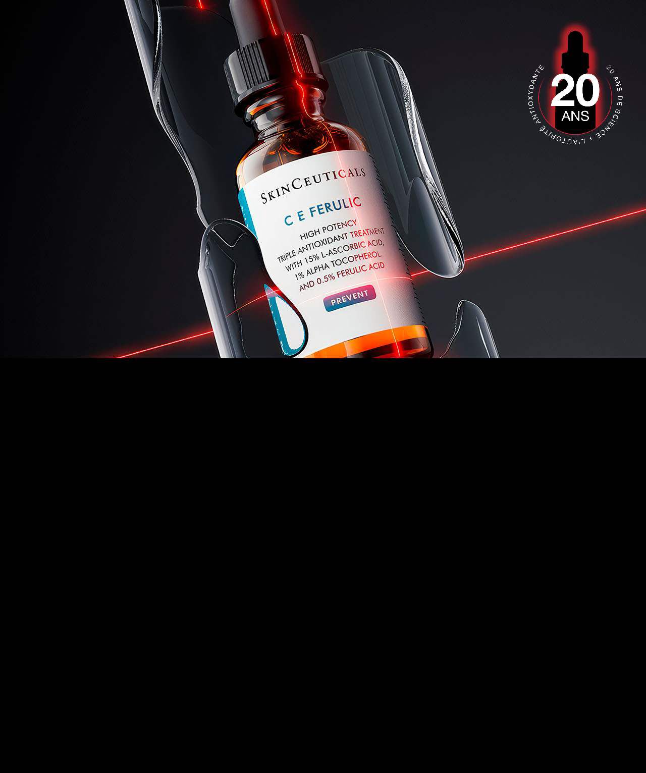 Flacon de serum C E Ferulic de SkinCeuticals, illumine par des lumieres rouges sur fond noir.